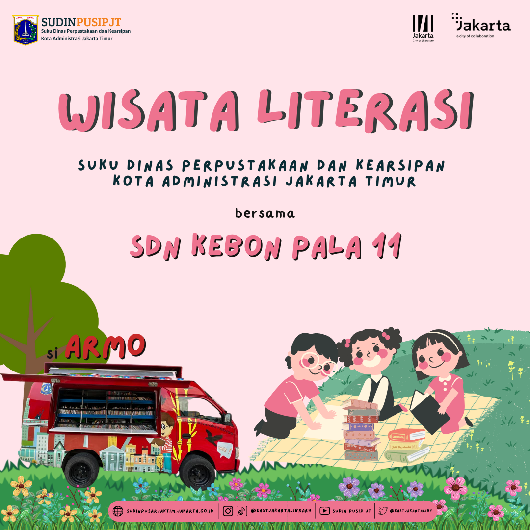 Wisata Literasi Bersama SDN Kebon Pala 11 Pagi