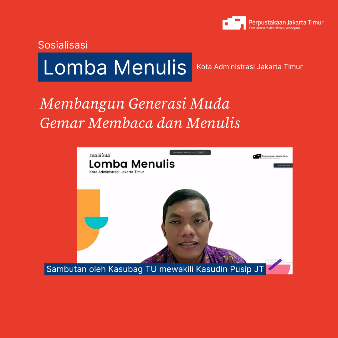 Sosialisasi Lomba Menulis Kota Administrasi Jakarta Timur