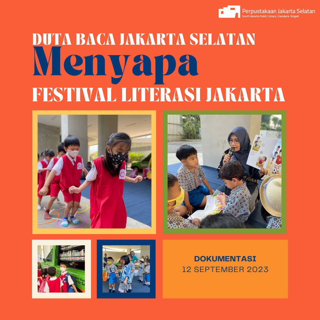 Duta Baca Jakarta Selatan MENYAPA Festival Literasi Jakarta