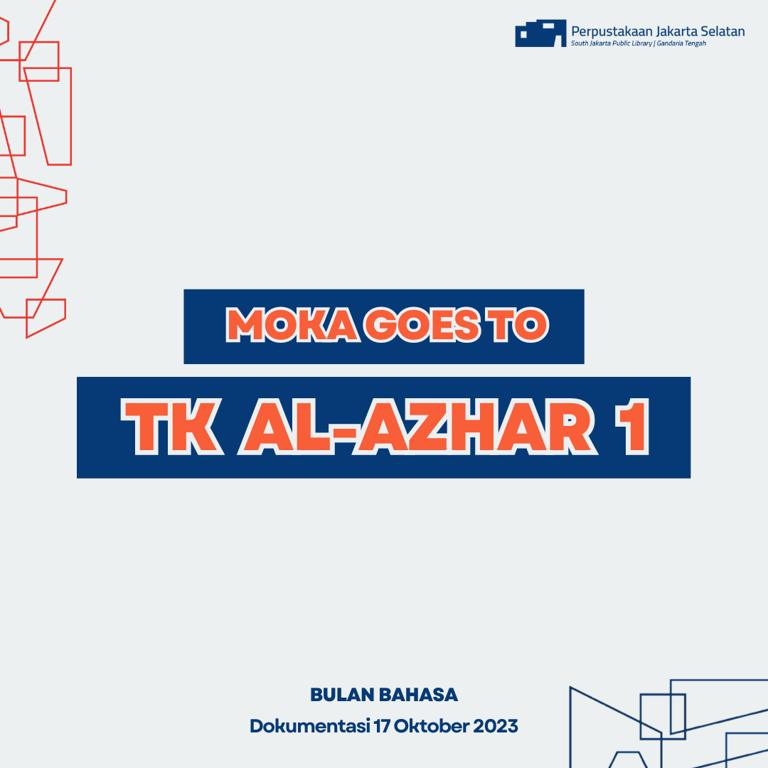 MOKA Goes To TK Silam Al Azhar 1 Kebayoran Baru