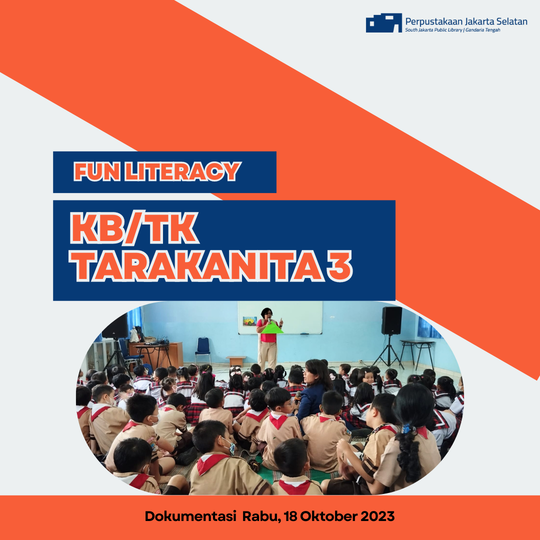 Fun Literacy Goes To KB/TK Tarakanita 3