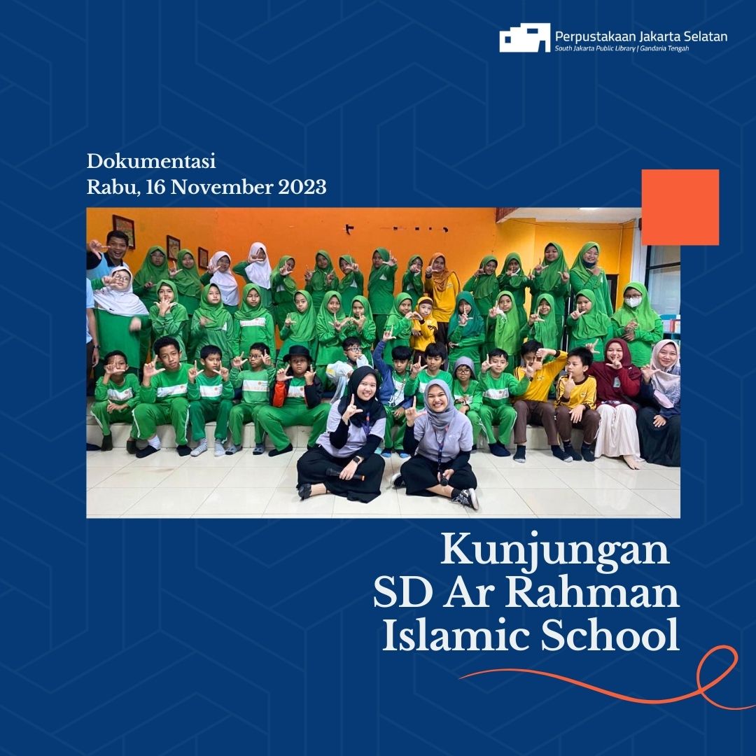 Kunjungan SD Ar Rahman Islamic School Ke Perpustakaan Jakarta Selatan