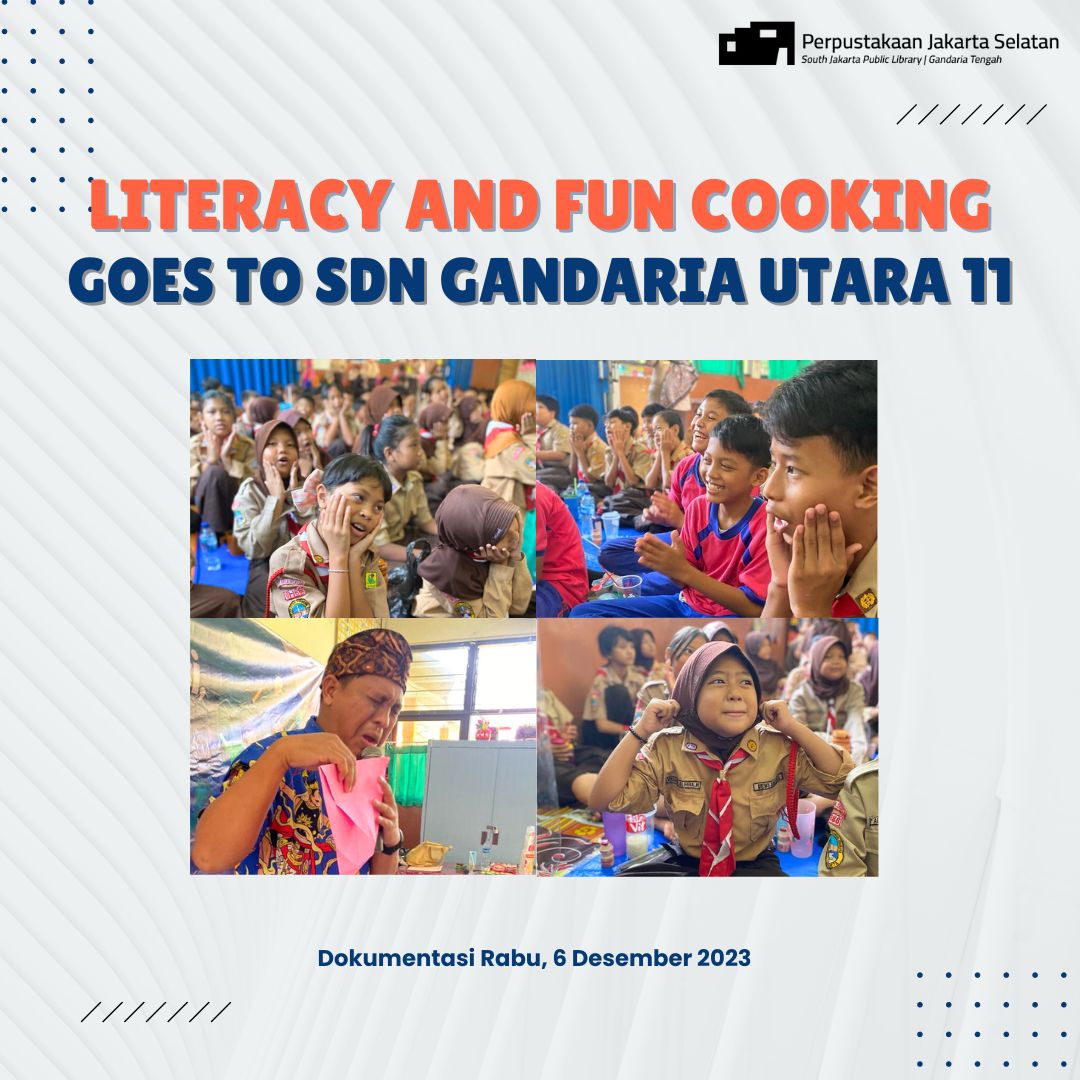 Literacy And Fun Cooking Goes To SDN Petukangan Utara 11