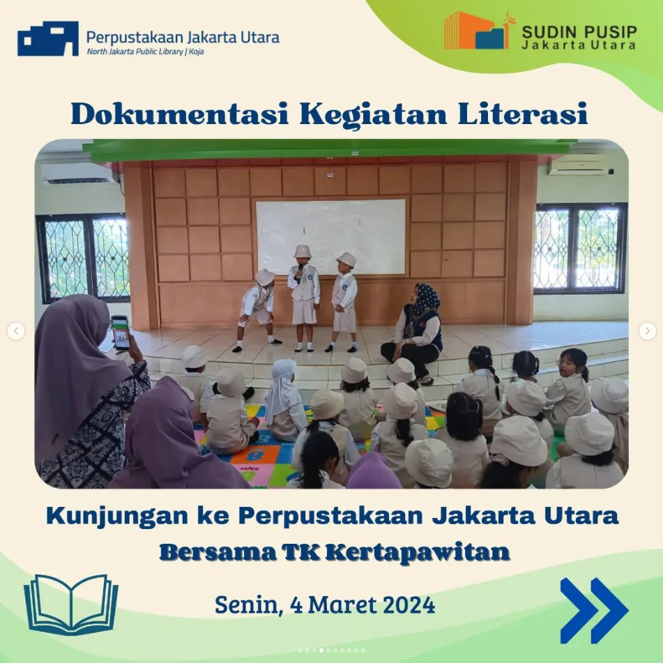 Wisata Literasi : Kunjungan Ke Perpustakaan Jakarta Utara Bersama TK Kertapawitan