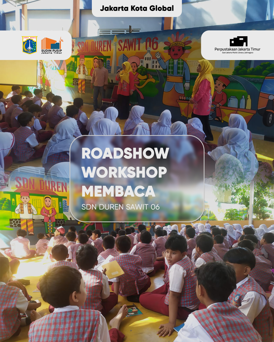 Roadshow Workshop Membaca Di SDN Duren Sawit 06