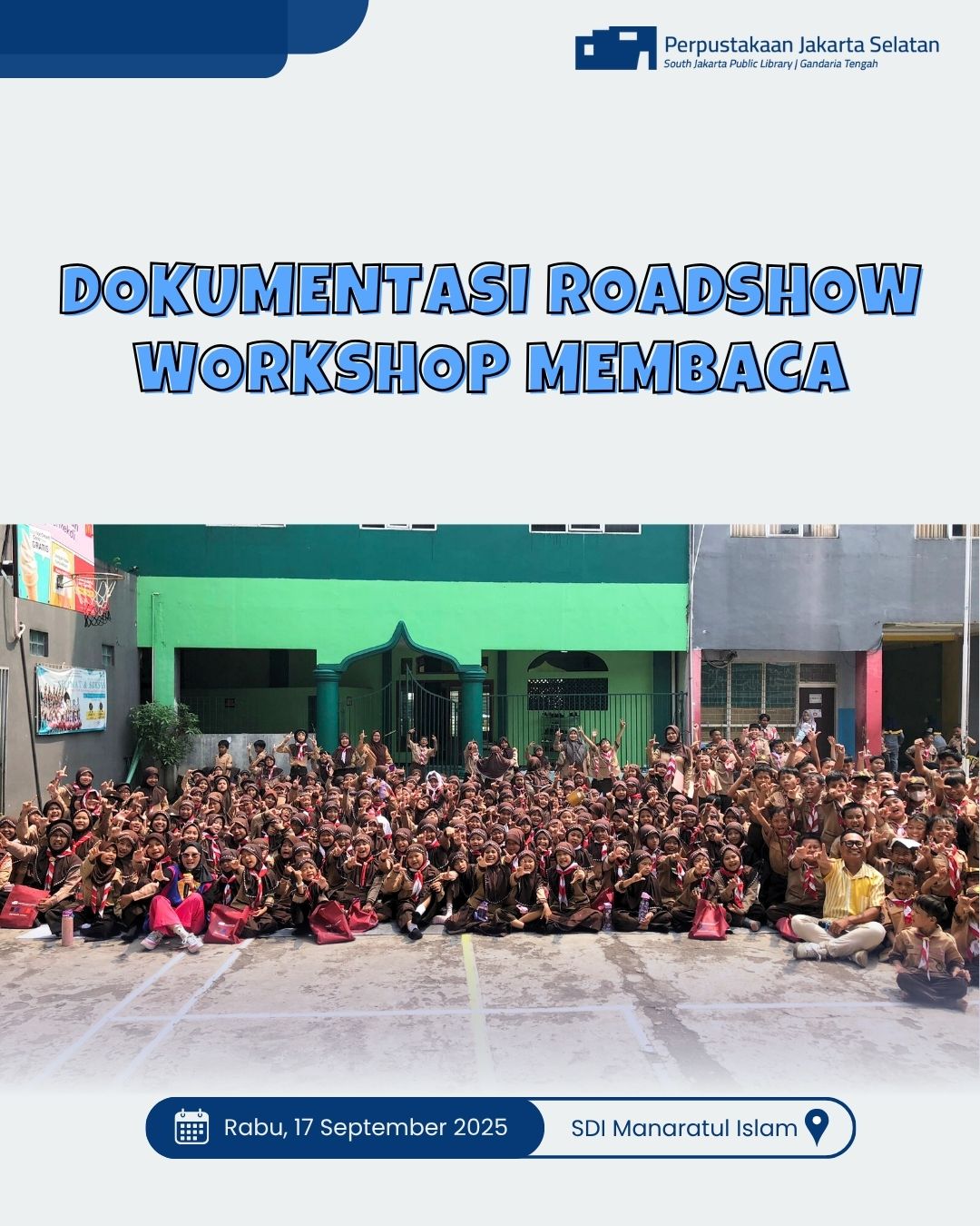 Roadshow Workshop Membaca Di SDI Manaratul Islam