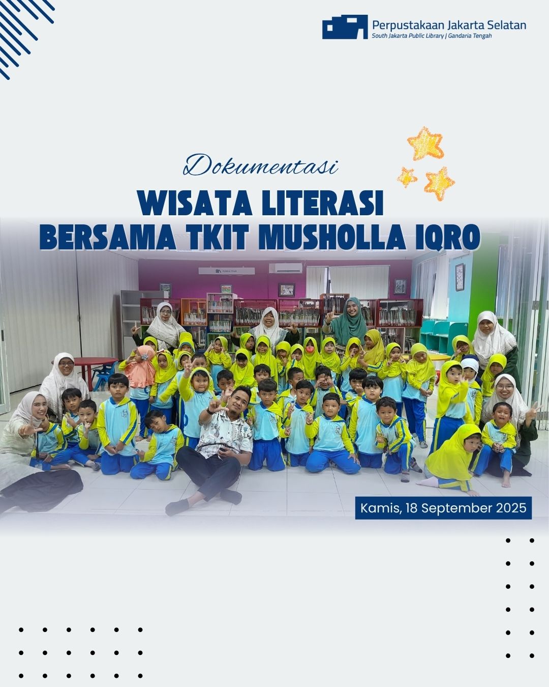 Wisata Literasi Di Perpustakaan Jakarta Selatan TKIT Musholla Iqro