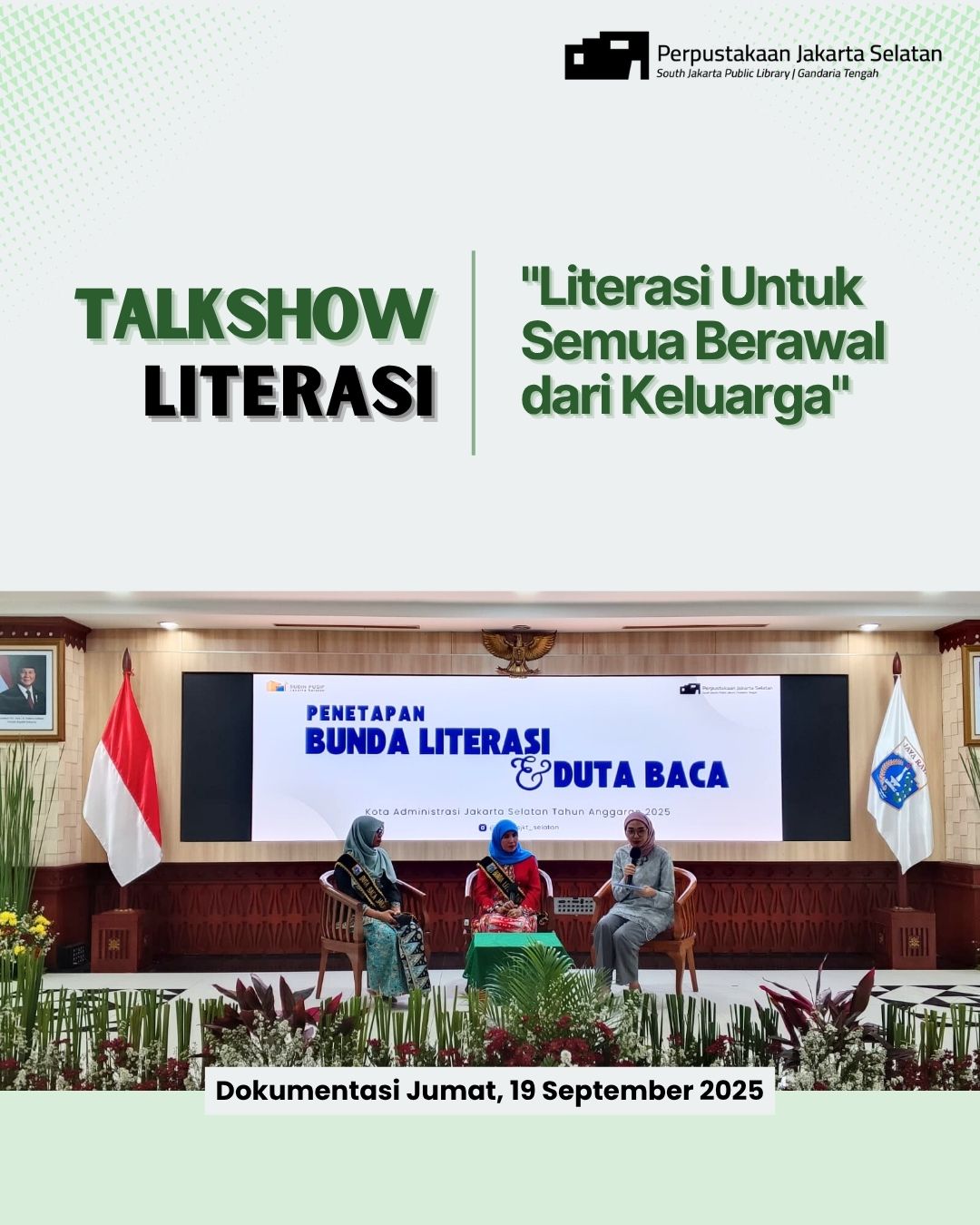 Talkshow Literasi Bersama Dengan Bunda Literasi Dan Duta Baca Tema "Literasi Untuk Semua Berawal Dari Keluarga"