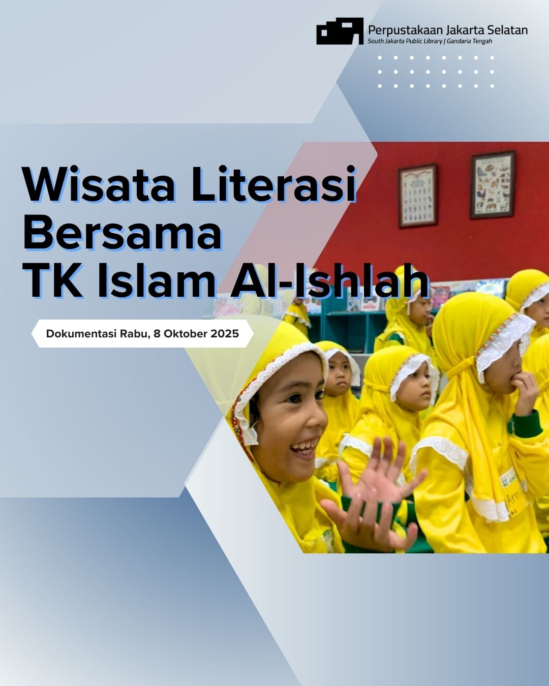 Wisata Literasi Di Perpustakaan Jakarta Selatan Bersama TK Islam Al-Ishlah