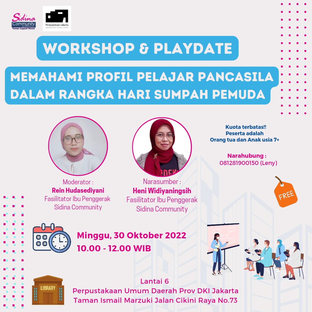 Workshop & Playdate Memahami Profil Pelajar Pancasila Dalam Rangka Hari Sumpah Pemuda