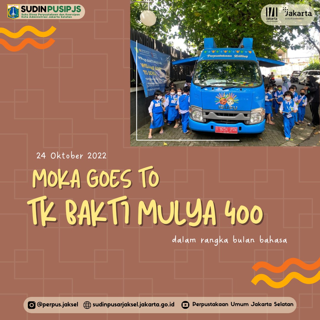 MOKA Goes To TK Bakti Mulya 400