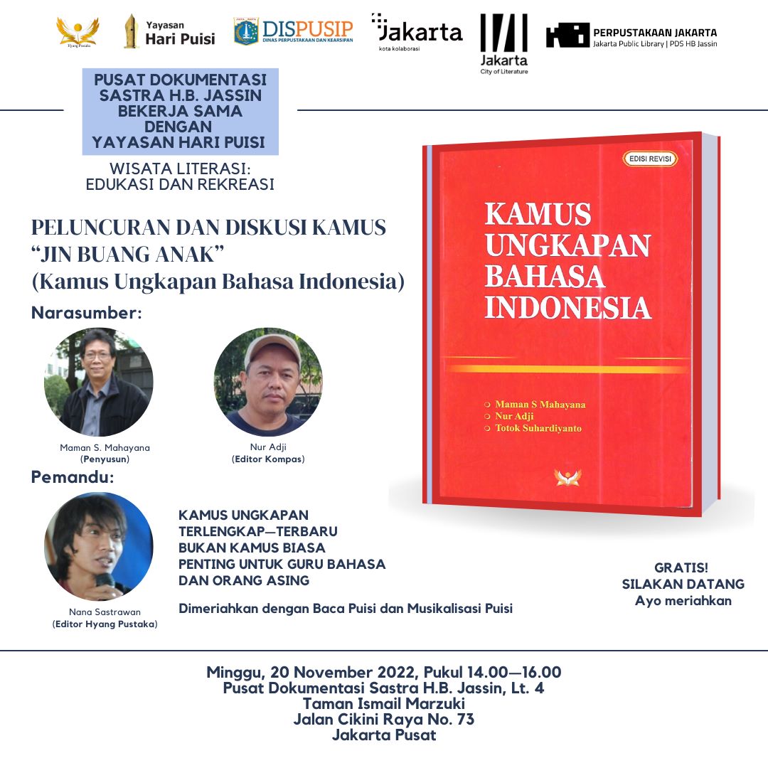 Wisata Sastra Edukasi Dan Rekreasi : Peluncuran Dan Diskusi Kamus " JIN Buang Anak " Kamus Ungkapan Bahasa Indonesia