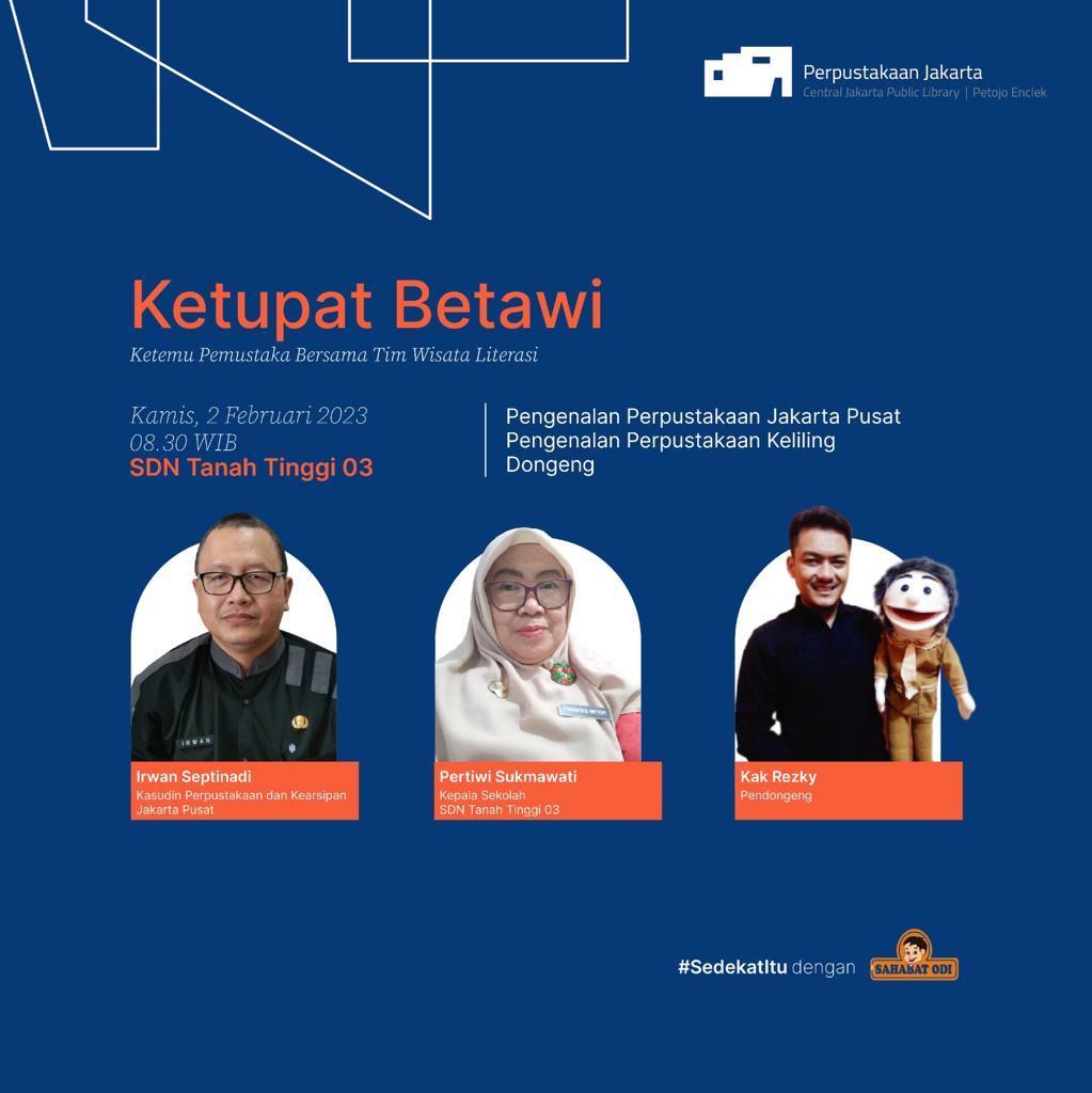 KETUPAT BETAWI : Ketemu Pemustaka Bareng Team Wisata Literasi Di SDN Tanah Tinggi 03