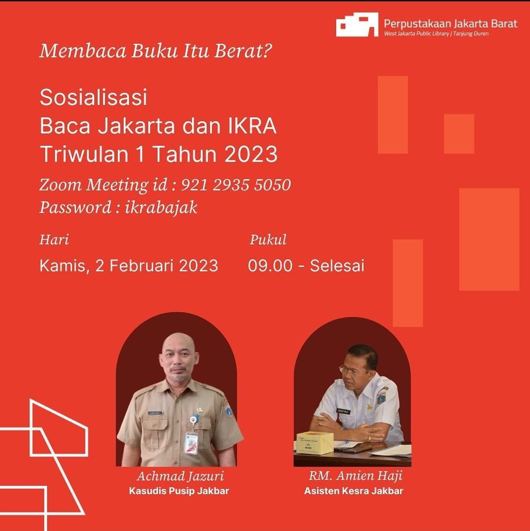 Sosialisasi Baca Jakarta Dan IKRA Triwulan 1 Tahun 2023