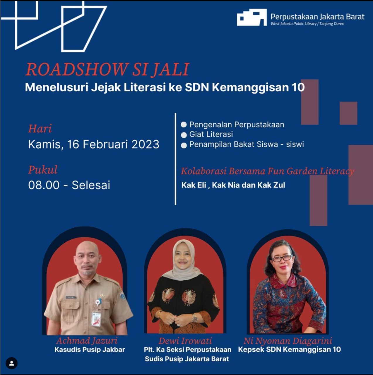 Menelusuri Jejak Literasi (Si Jali) Roadshow Di Sekolah SDN Kemanggisan 10