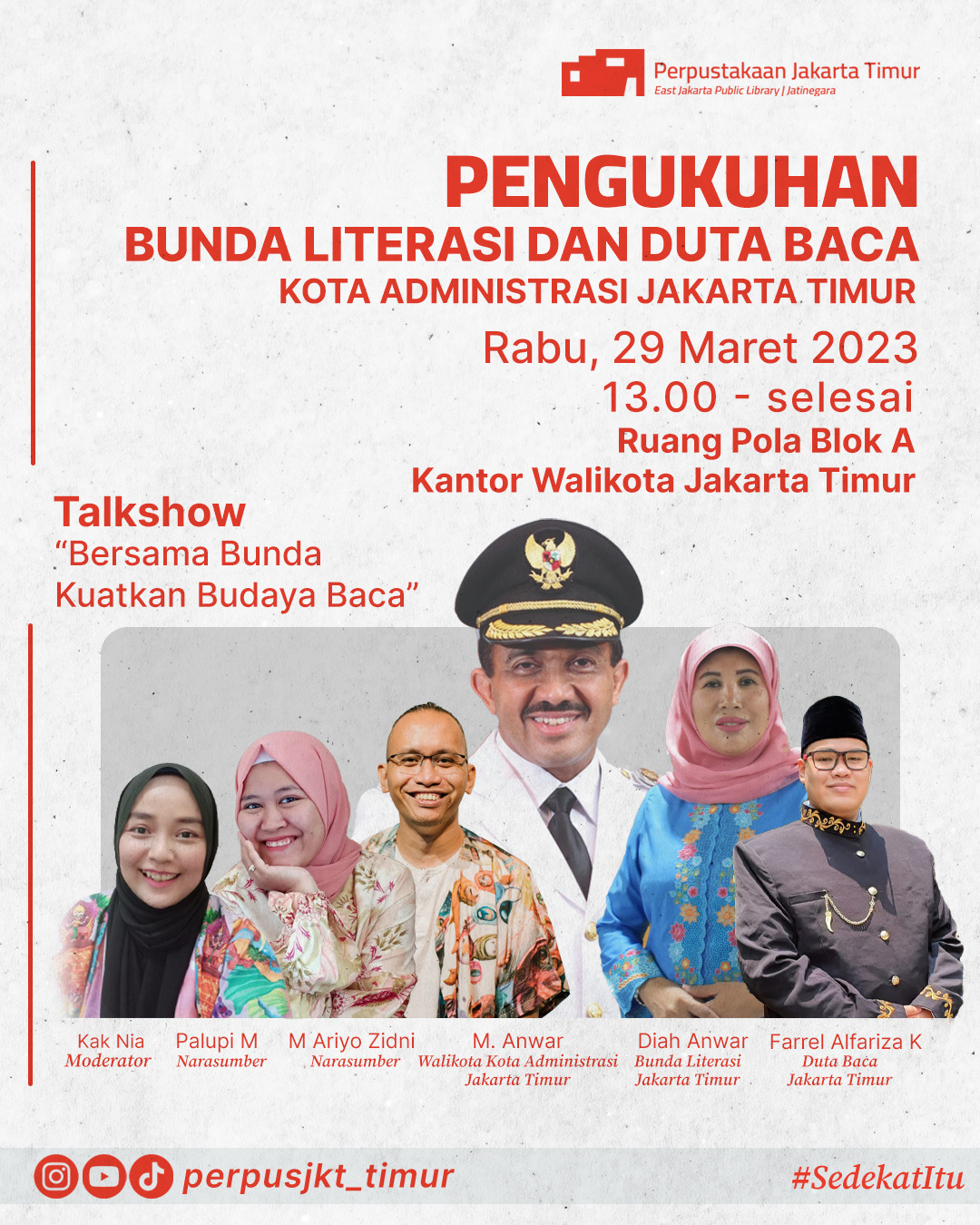Pengukuhan Bunda Literasi Dan Duta Baca Jakarta Timur 2023 & Talkshow "Bersama Bunda Kuatkan Budaya Baca"