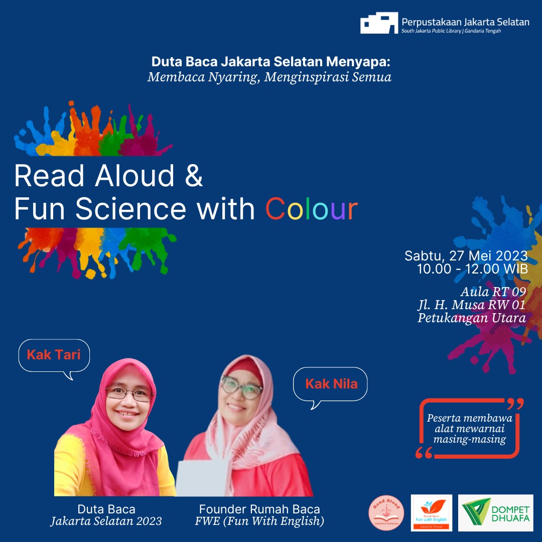Duta Baca Jakarta Selatan Menyapa : Read Aloud And Fun Science With Colour