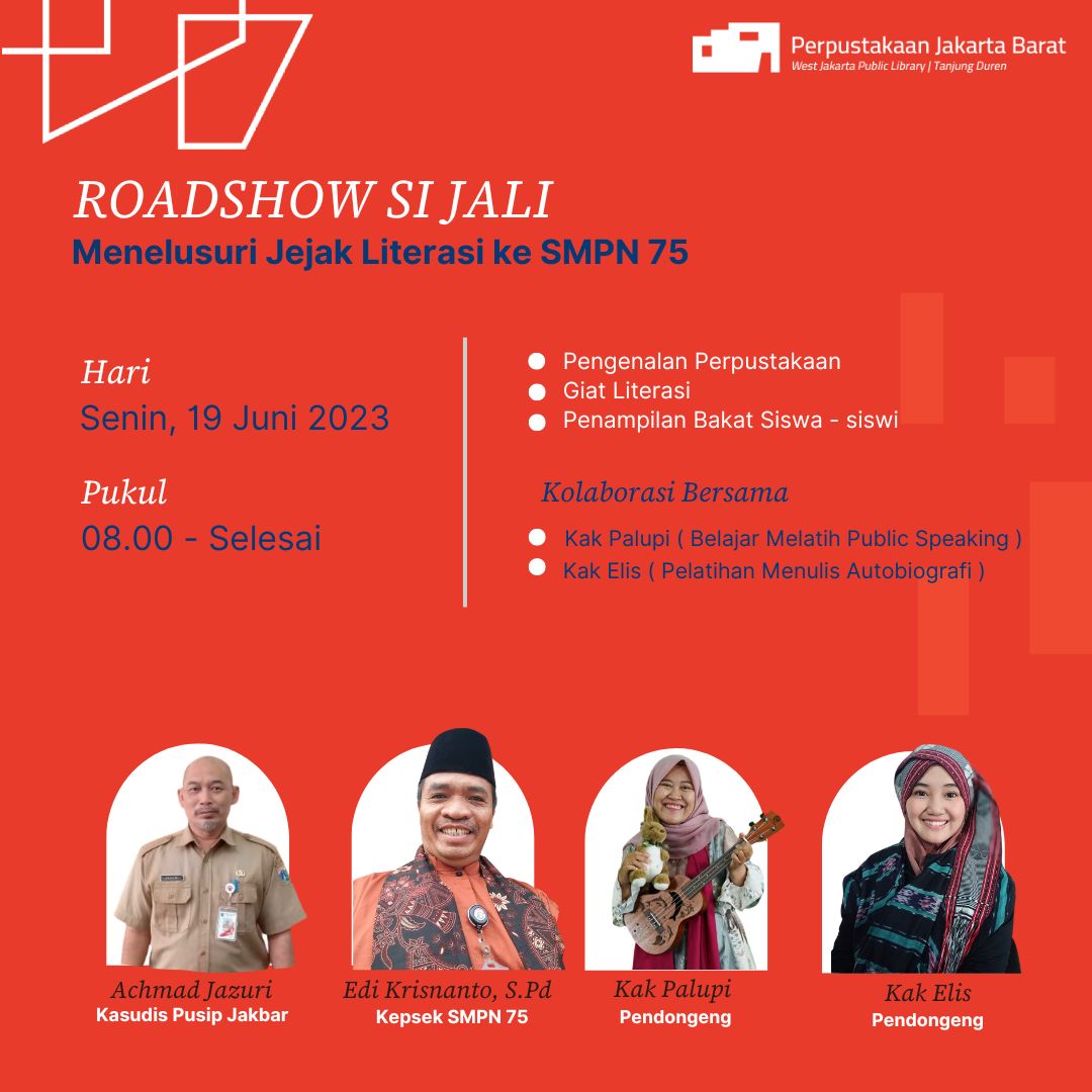 Menelusuri Jejak Literasi (Si Jali) Roadshow Di Sekolah SMPN 75 Jakarta