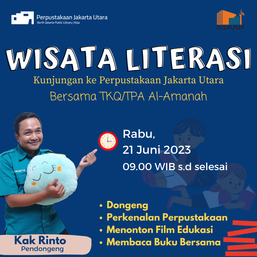 Wisata Literasi : Kunjungan Ke Perpustakaan Jakarta Utara Bersama TKQ/TPA Al-Amanah