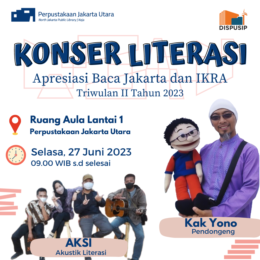 Konser Literasi: Baca Jakarta Dan IKRA Triwulan II