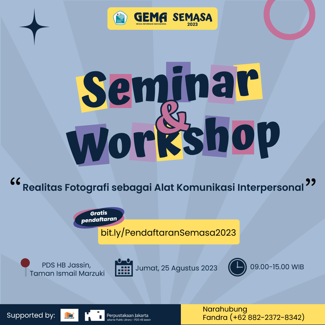 Seminar & Workshop "Realitas Fotografi Sebagai Alat Komunikasi Interpersonal"