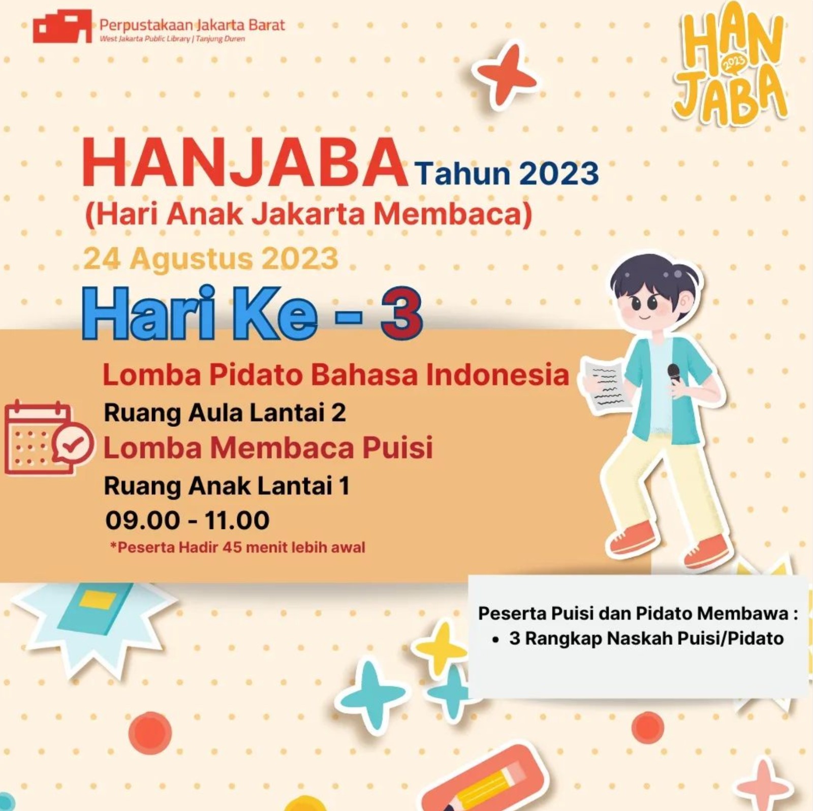 Lomba Membaca Puisi & Lomba Pidato Bahasa Indonesia Hari Anak Jakarta Membaca (HANJABA) Jakarta Barat