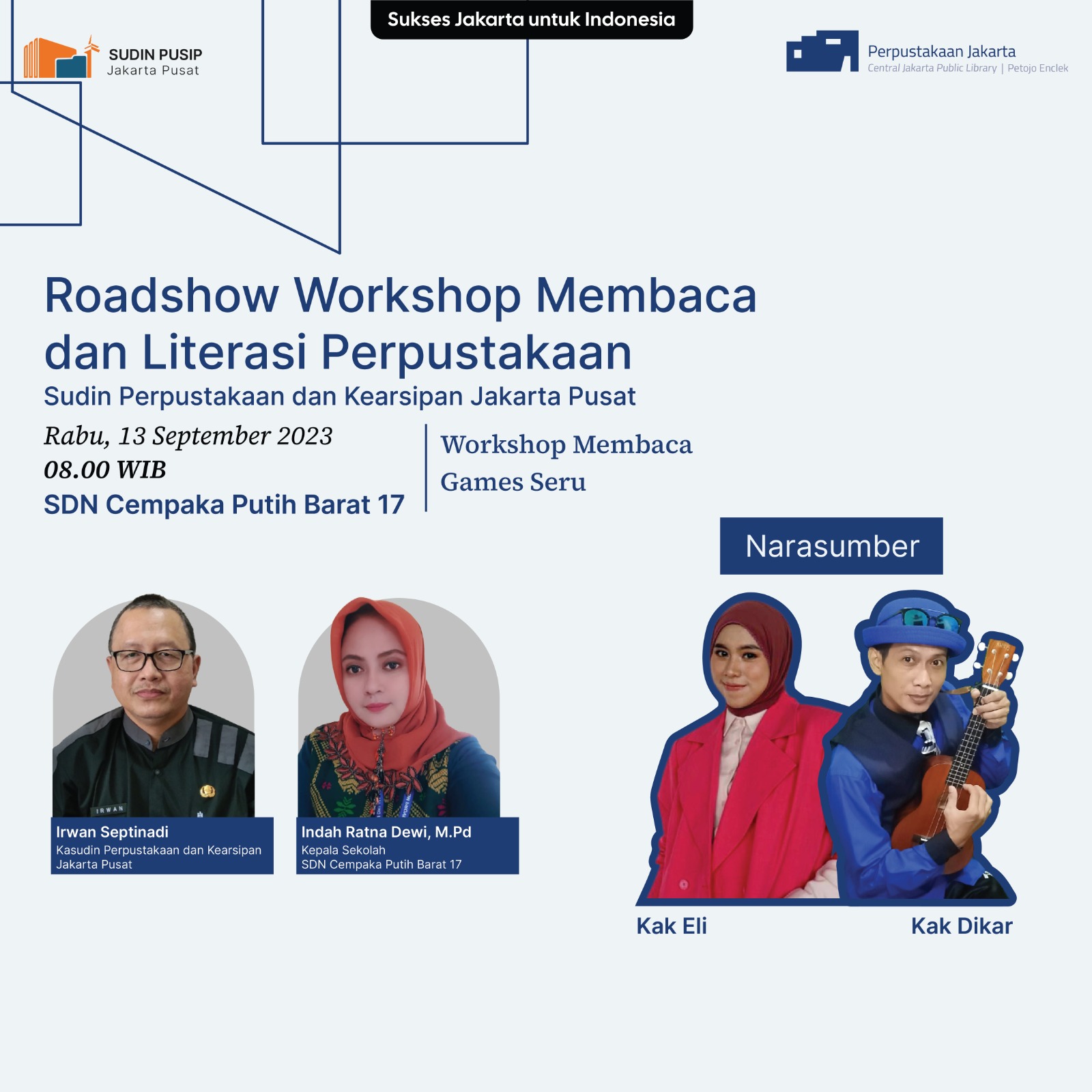 Roadshow Workshop Membaca Dan Literasi Perpustakaan Sudin Pusip Jakarta Pusat Di SDN Cempaka Putih Barat 17