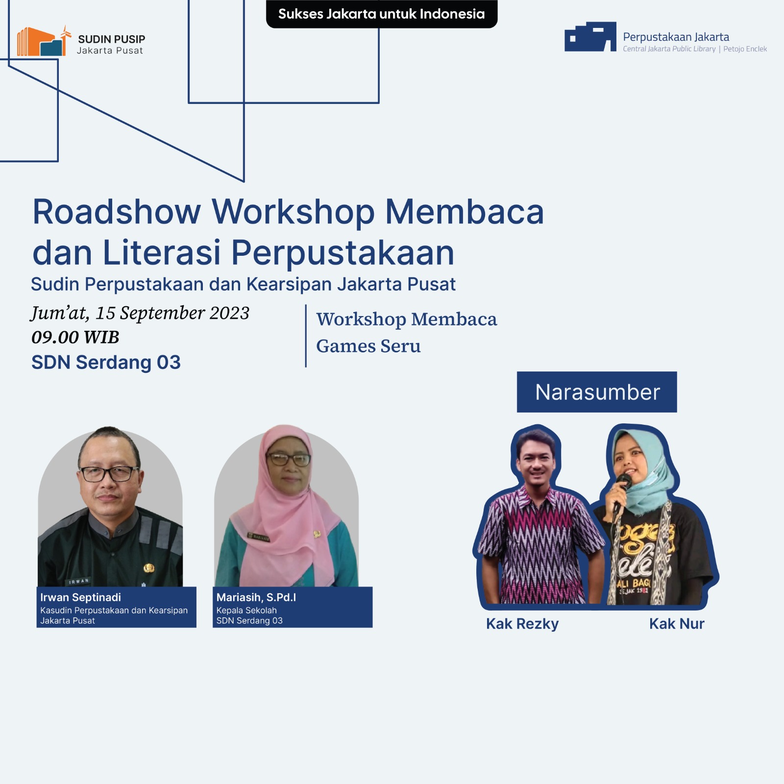 Roadshow Workshop Membaca Dan Literasi Perpustakaan Sudin Pusip Jakarta Pusat Di SDN Serdang 03