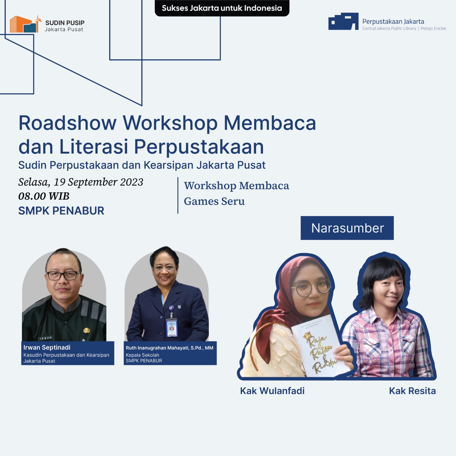 Roadshow Workshop Membaca Dan Literasi Perpustakaan Sudin Pusip Jakarta Pusat Di SMPK Penabur