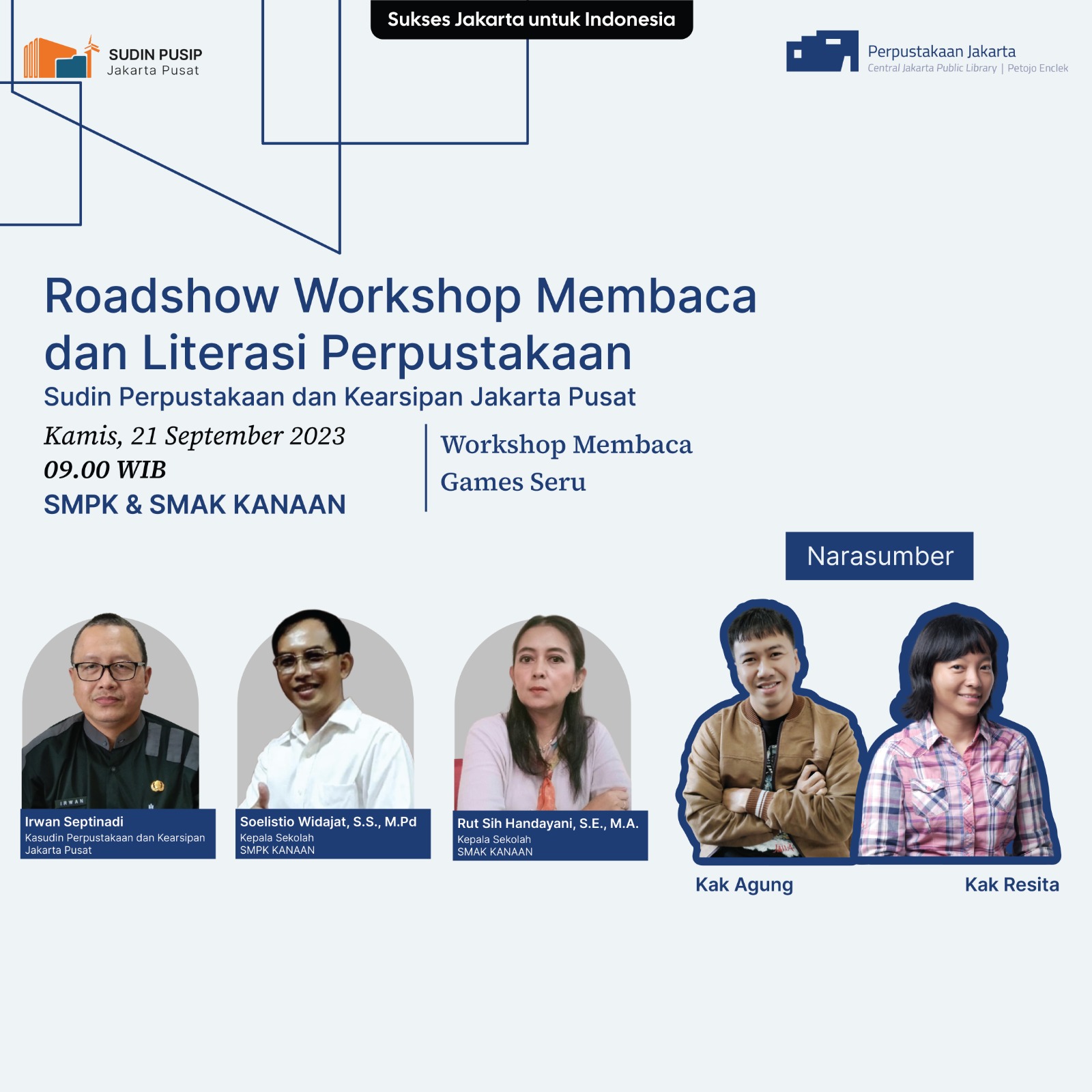 Roadshow Workshop Membaca Dan Literasi Perpustakaan Sudin Pusip Jakarta Pusat Di SMPK Dan SMAKKanaan