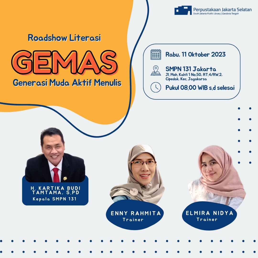 Roadshow Literasi "GEMAS" Generasi Muda Aktif Mneulis Di SMPN 131 Jakarta