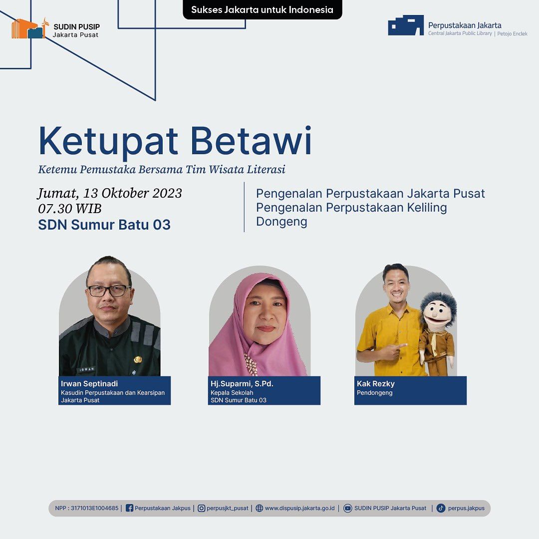 Ketupat Betawi Ketemu Pemustaka Bersama Tim Literasi Di SDN Sumur Batu 03