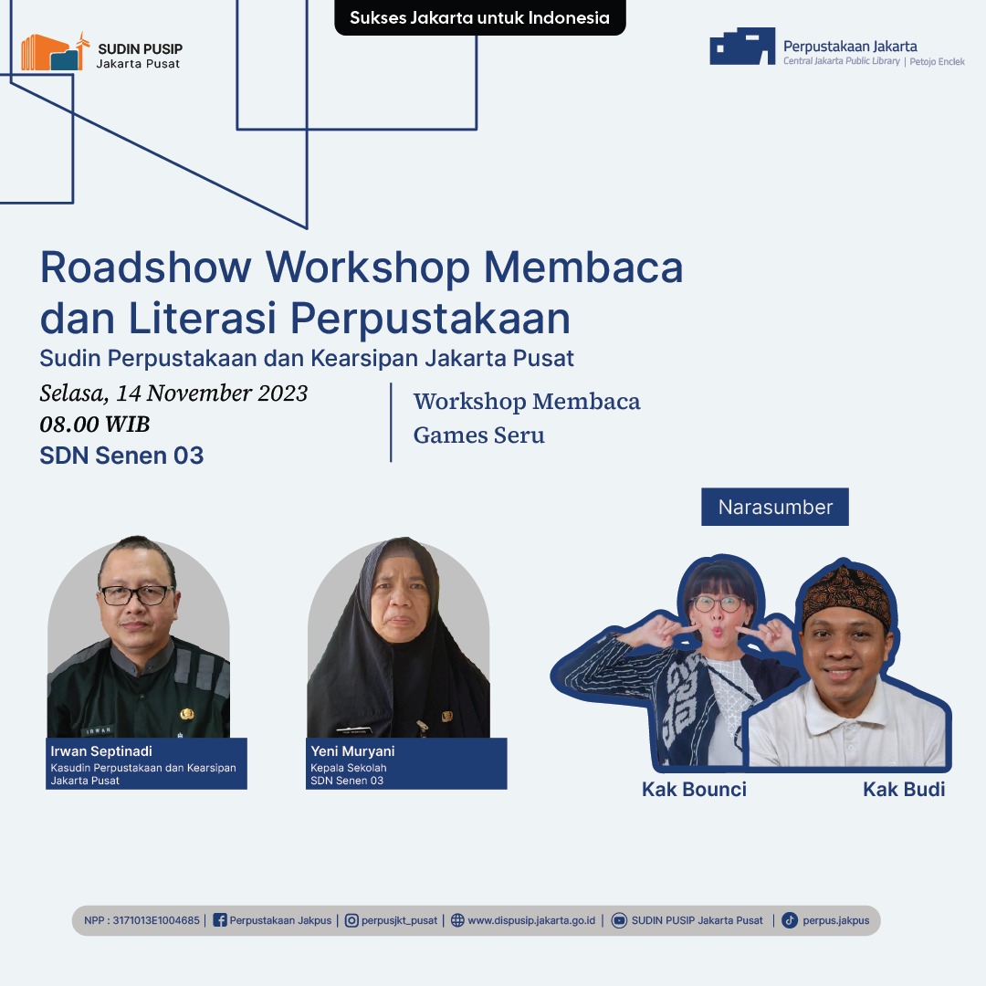 Roadshow Workshop Membaca Dan Literasi Perpustakaan Sudin Pusip Jakarta Pusat Di SDN Senen 03