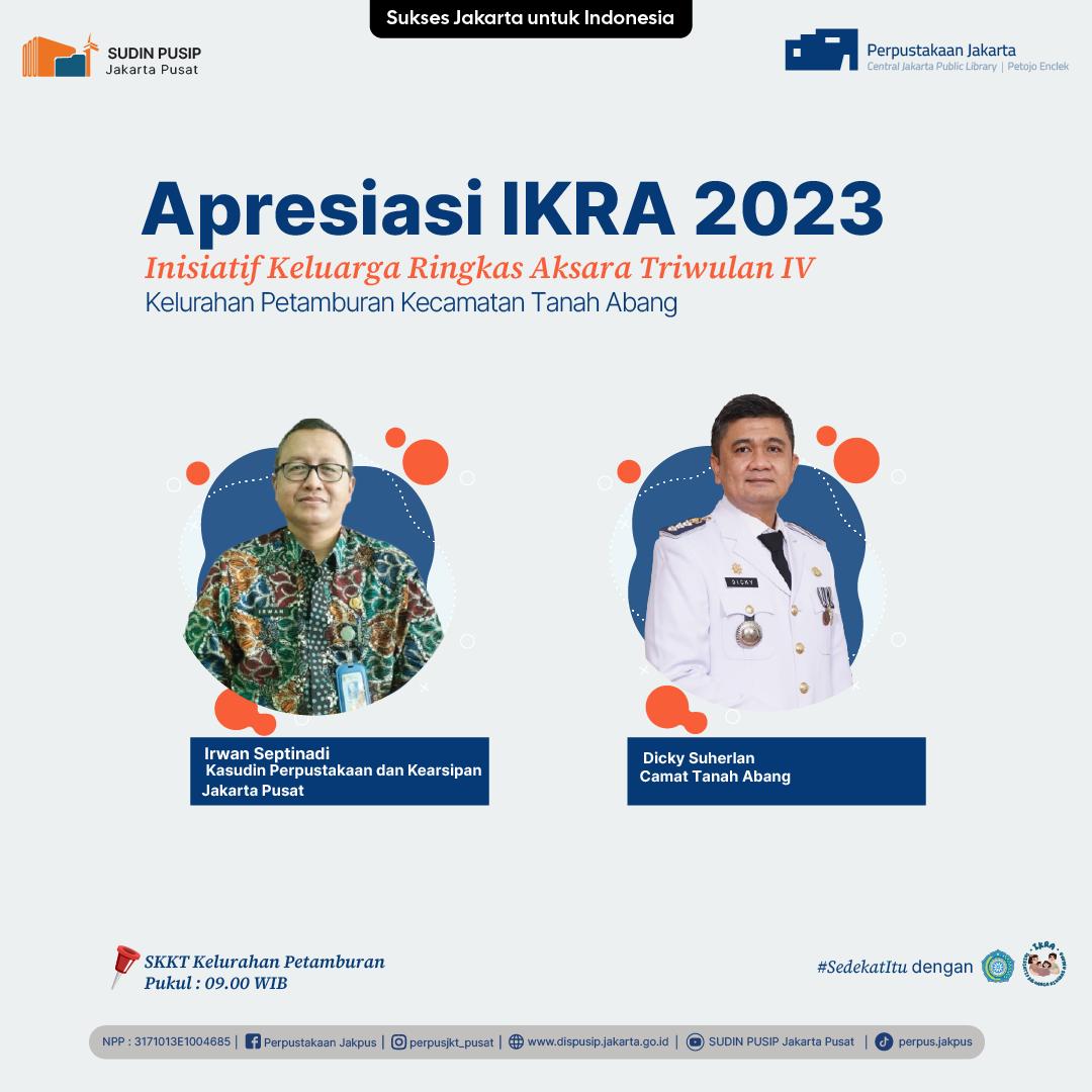 Apresiasi IKRA 2023 Kelurahan Petamburan Kecamatan Tanah Abang