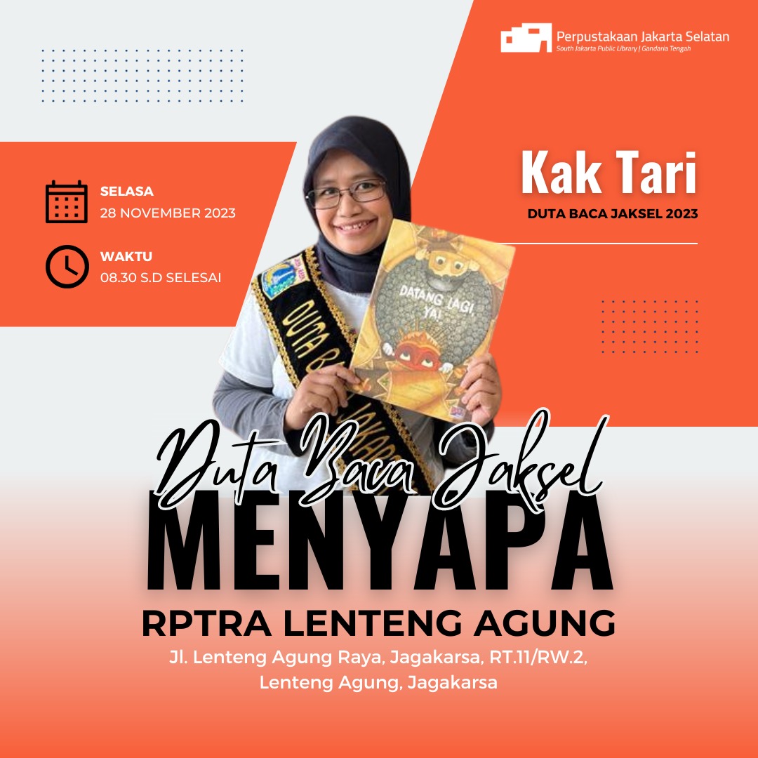 Duta Baca Jakarta Selatan Menyapa : Read Aloud & Fun Activities Di RPTRA Taman Lenteng Agung