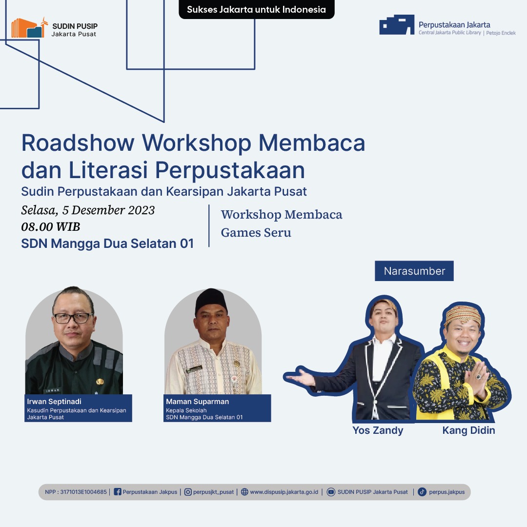 Roadshow Workshop Membaca Dan Literasi Perpustakaan SDN Mangga Dua Selatan 01