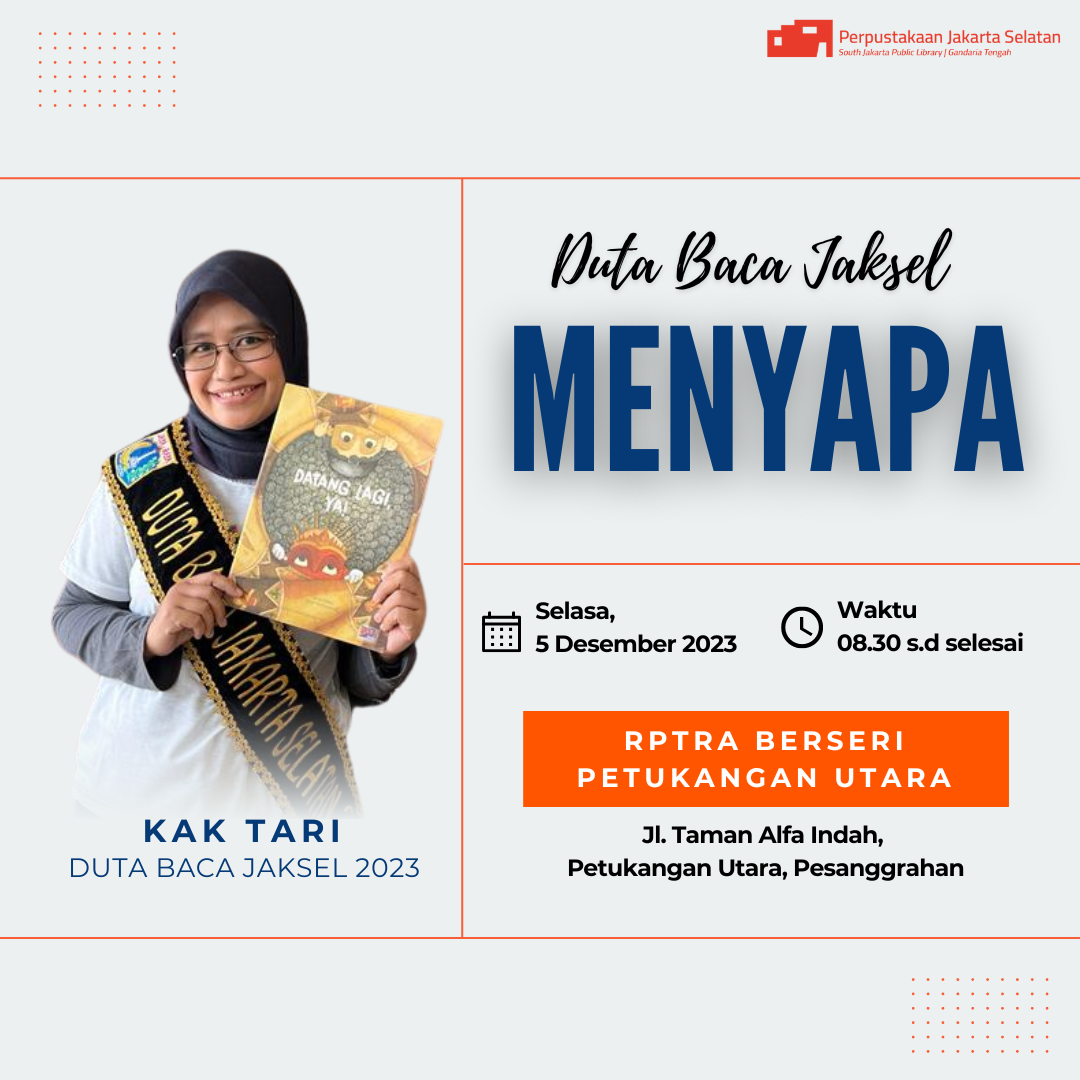 Duta Baca Jakarta Selatan Menyapa : Read Aloud & Fun Activities Di RPTRA Berseru Petukangan Utara