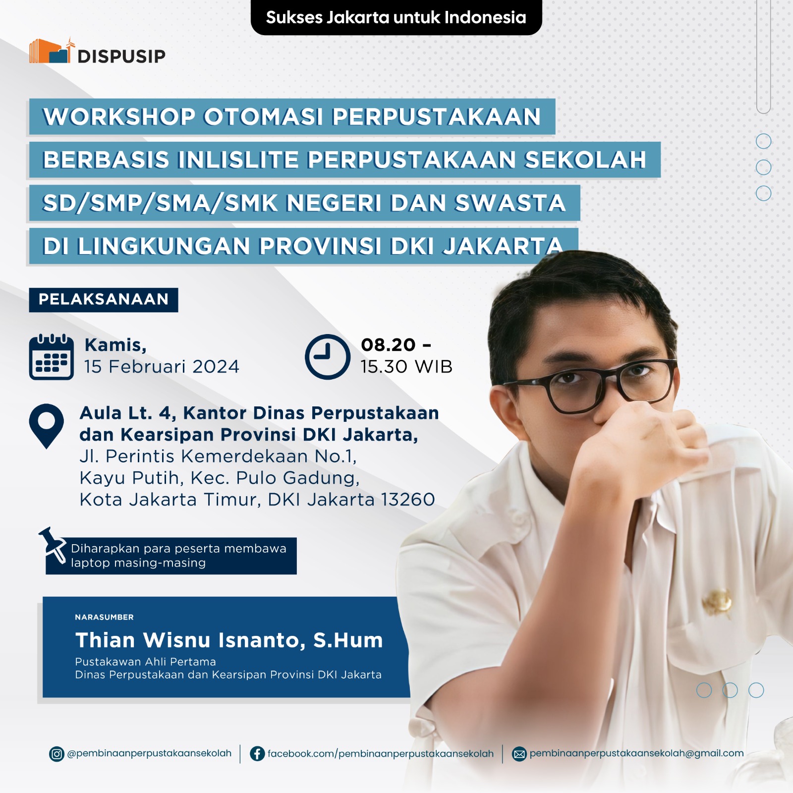 Workshop Otomasi Perpustakaan Berbasis INLISLite Perpustakaan Sekolah SD/SMP/SMA/SMK Negeri Dan Swasta Di Lingkungan Provinsi DKI Jakarta