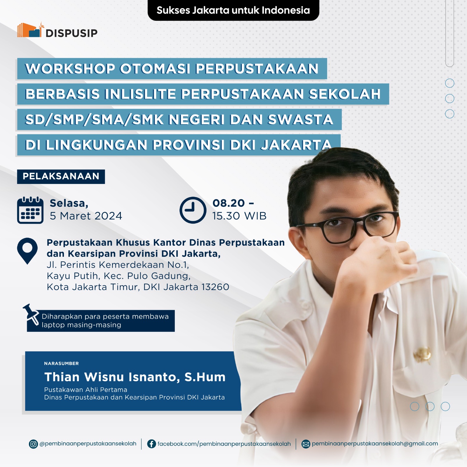 Kegiatan Workshop Otomasi Perpustakaan Berbasis INLISLite Perpustakaan Sekolah SD/SMP/SMA/SMK Negeri Dan Swasta Di Lingkungan Provinsi DKI Jakarta