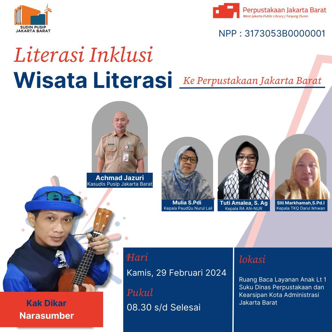 Literasi Inklusi Wisata Literasi Ke Perpustakaan Jakarta Barat