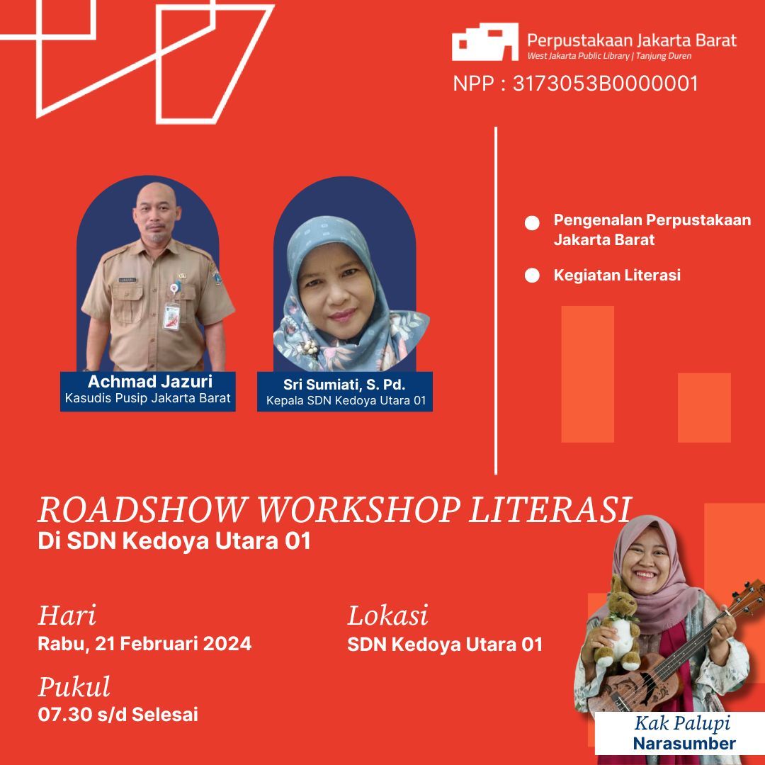 Roadshow Workshop Literasi Di SDN Kedoya Utara 01