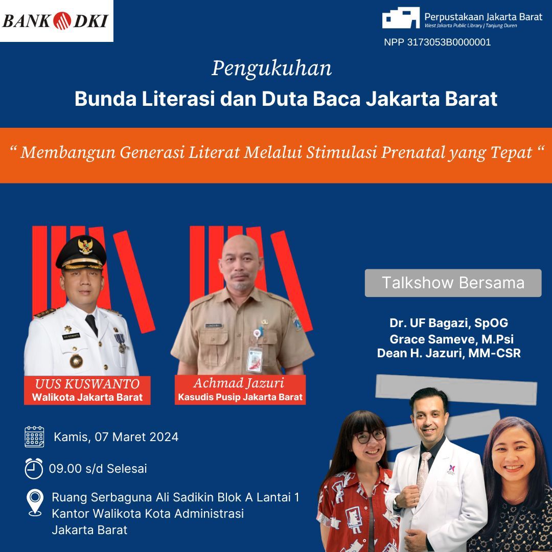 Pengukuhan Bunda Literasi Dan Duta Baca Jakarta Barat  "Membangun Generasi Literat Melalui Stimulasi Prenatal Yang Tepat "