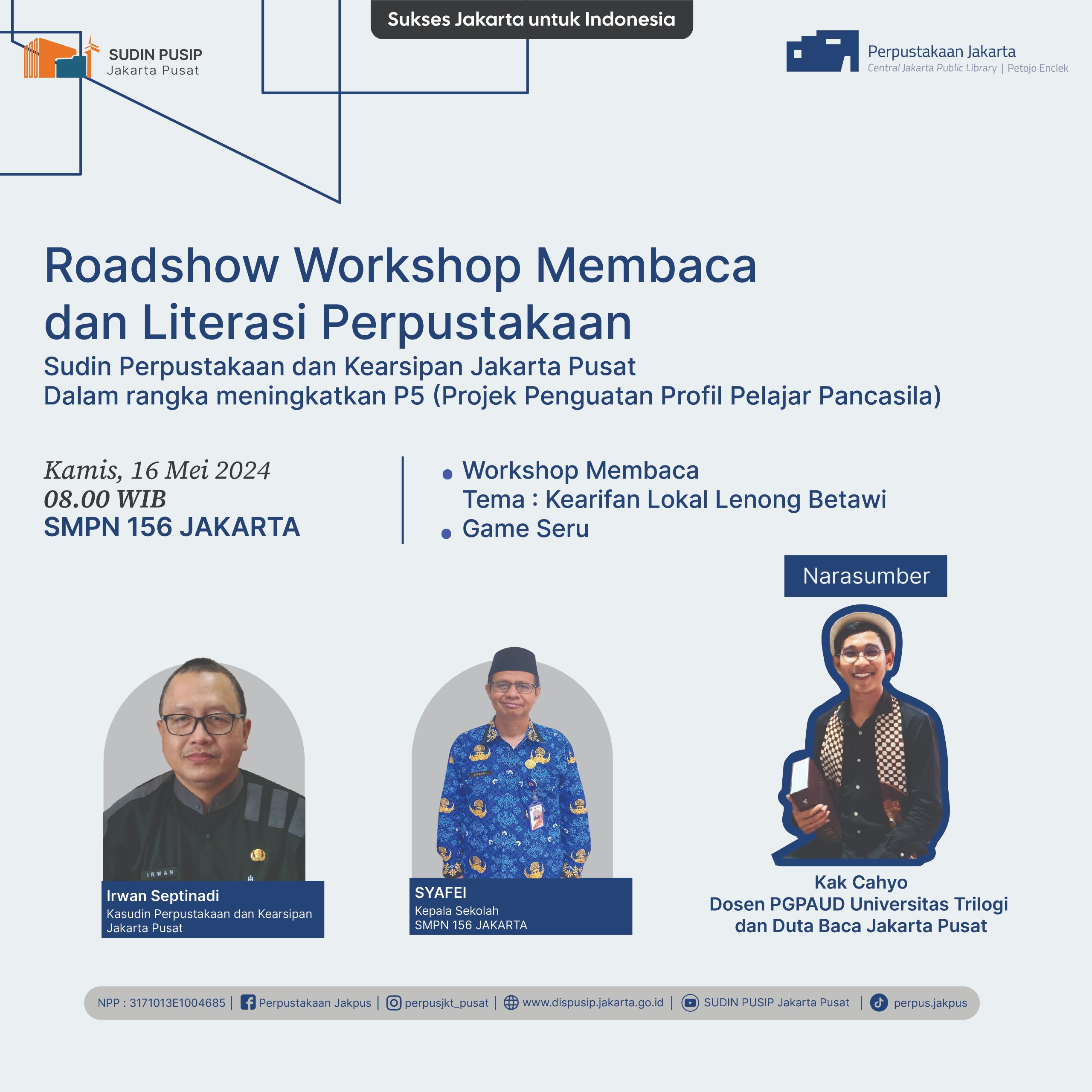 Roadshow Workshop Membaca Dan Literasi Perpustakaan Di SMPN 156 Jakarta
