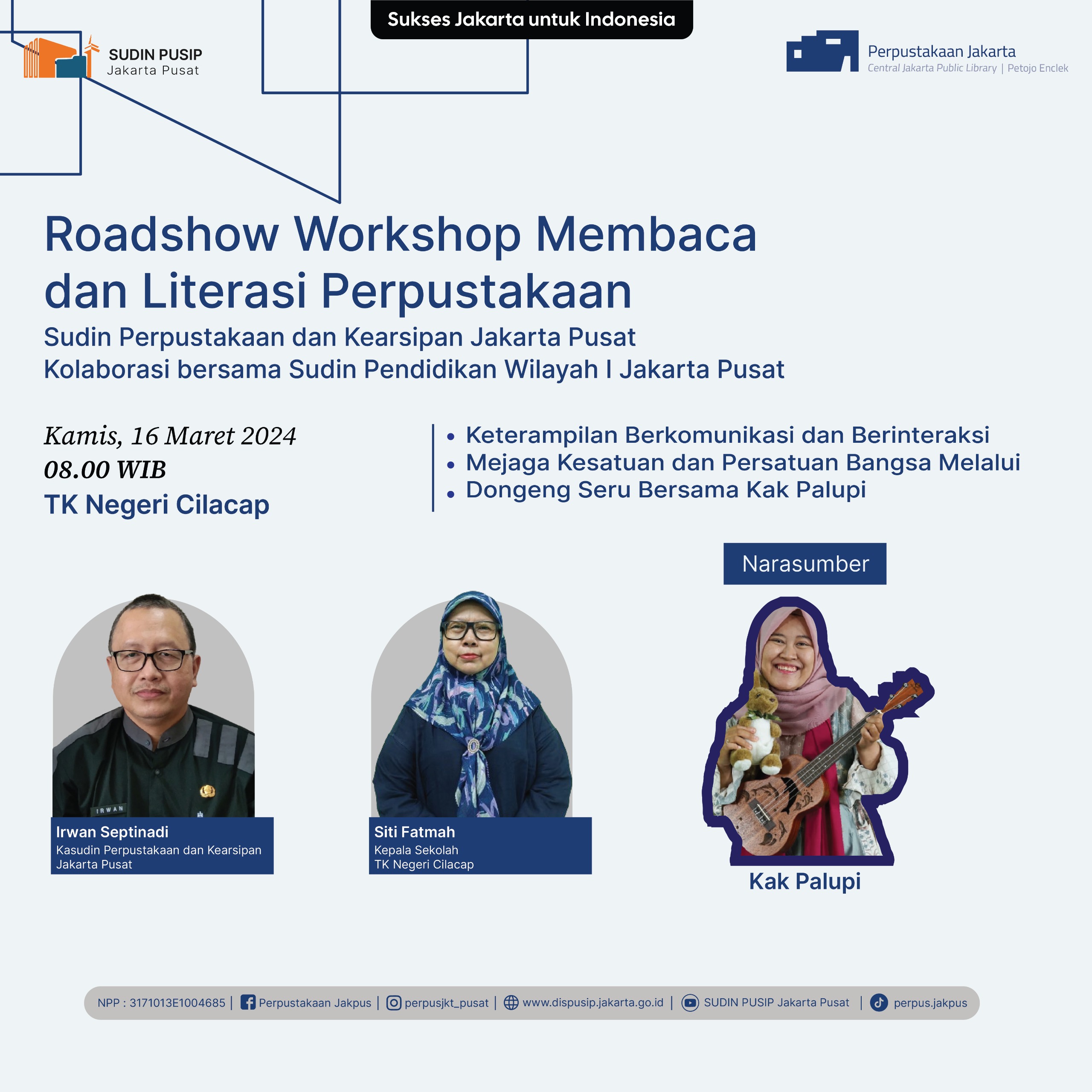 Roadshow Workshop Membaca Dan Literasi Perpustakaan Kolaborasi Dengan Suku Dinas Pendidikan Wilayah 1 Jakarta Pusat Di TK Negeri Cilacap