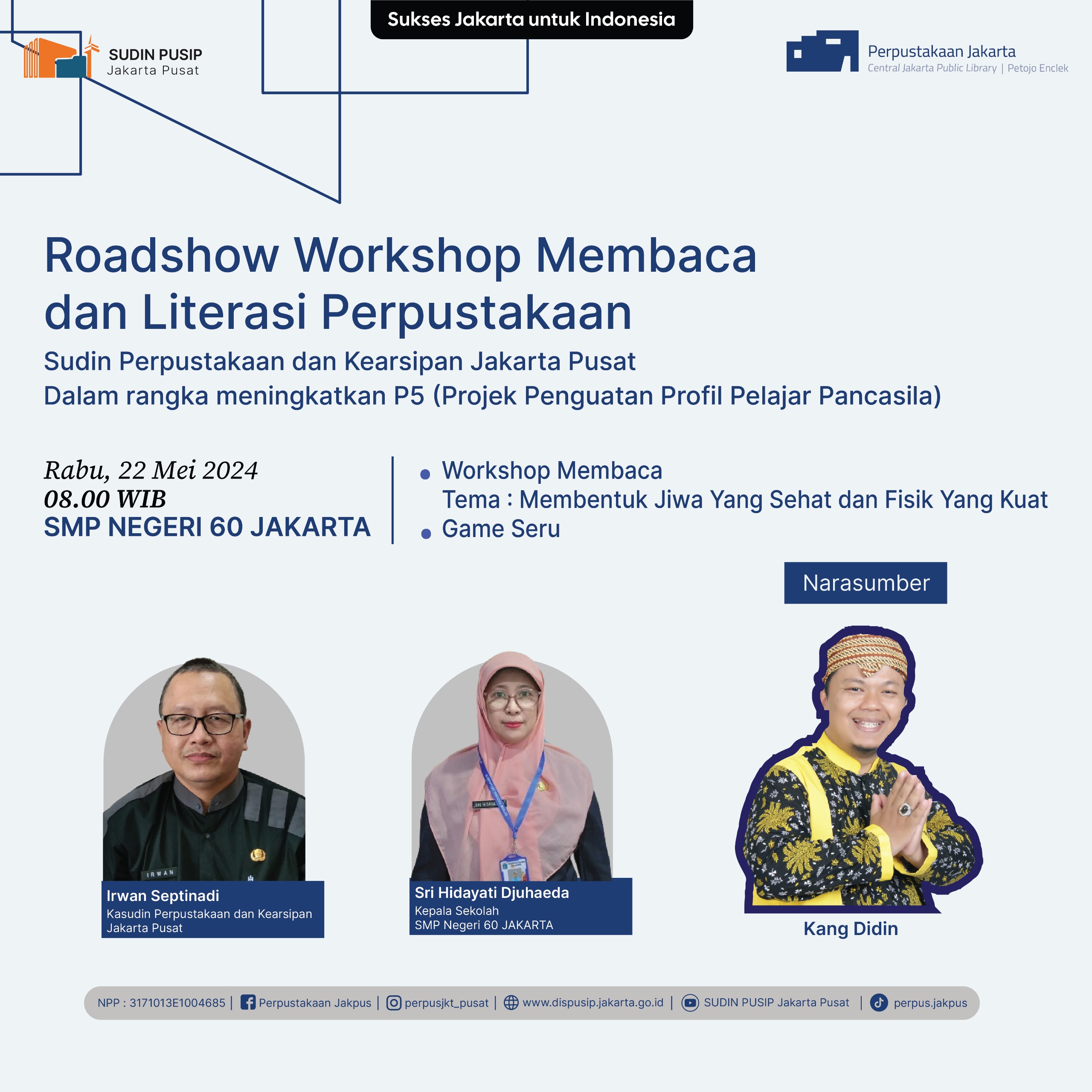Roadshow Workshop Membaca Dan Literasi Perpustakaan Dalam Rangka Meningkatkan P5 Di SMPN 60 Jakarta