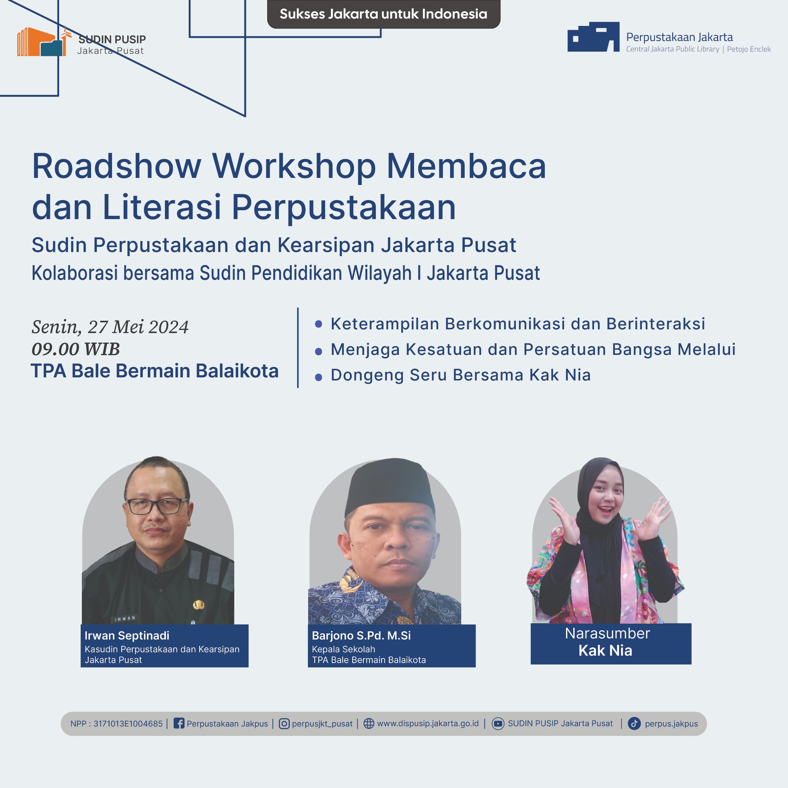Roadshow Workshop Membaca Dan Literasi Perpustakaan  Kolaborasi Bersama Sudin Pendidikan Wilayah I Jakarta Pusat Di TPA Bale Bermain Balaikota