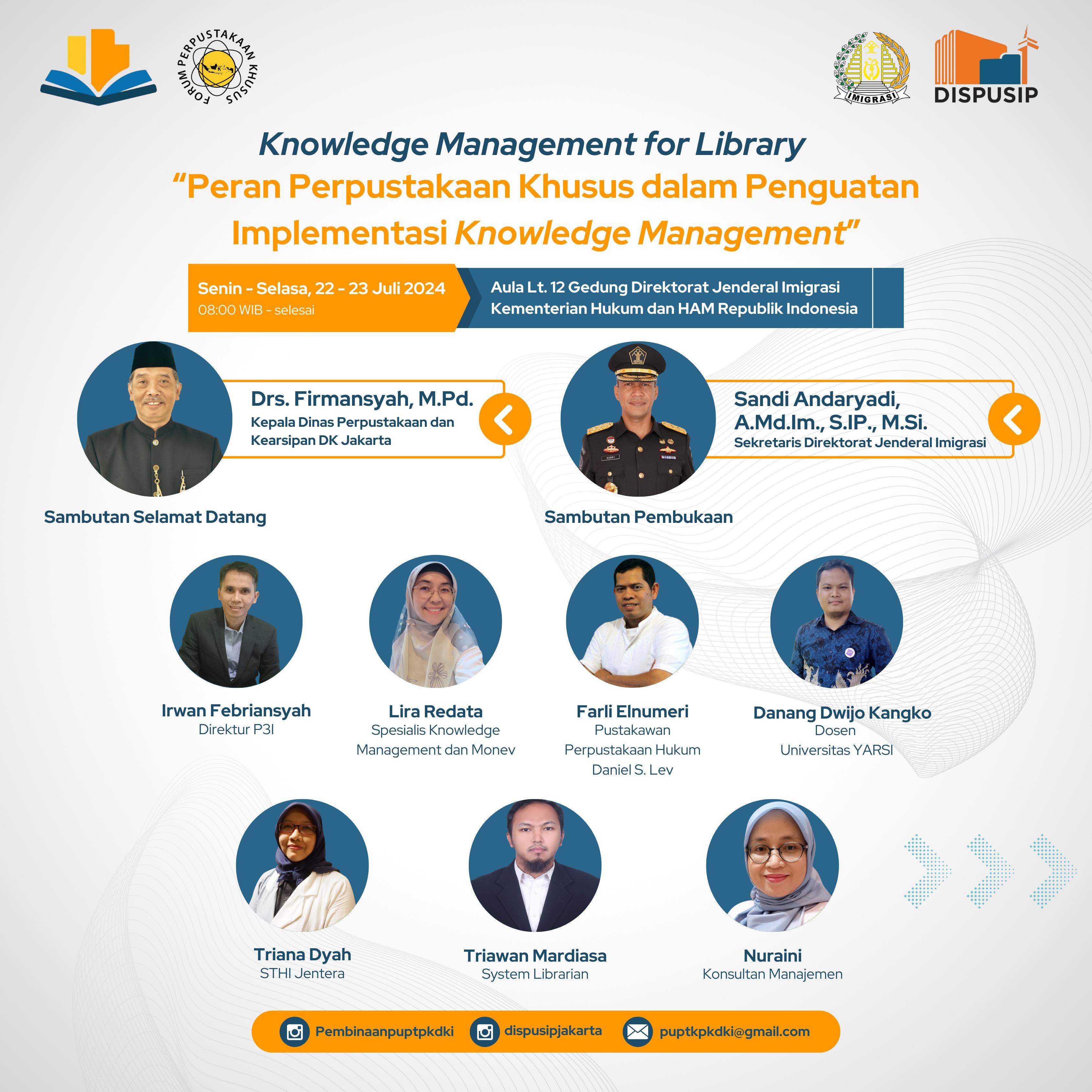 Knowledge Management For Library : Peran Perpustakaan Khusus Dalam Penguatan Implementasi Knowledge Management