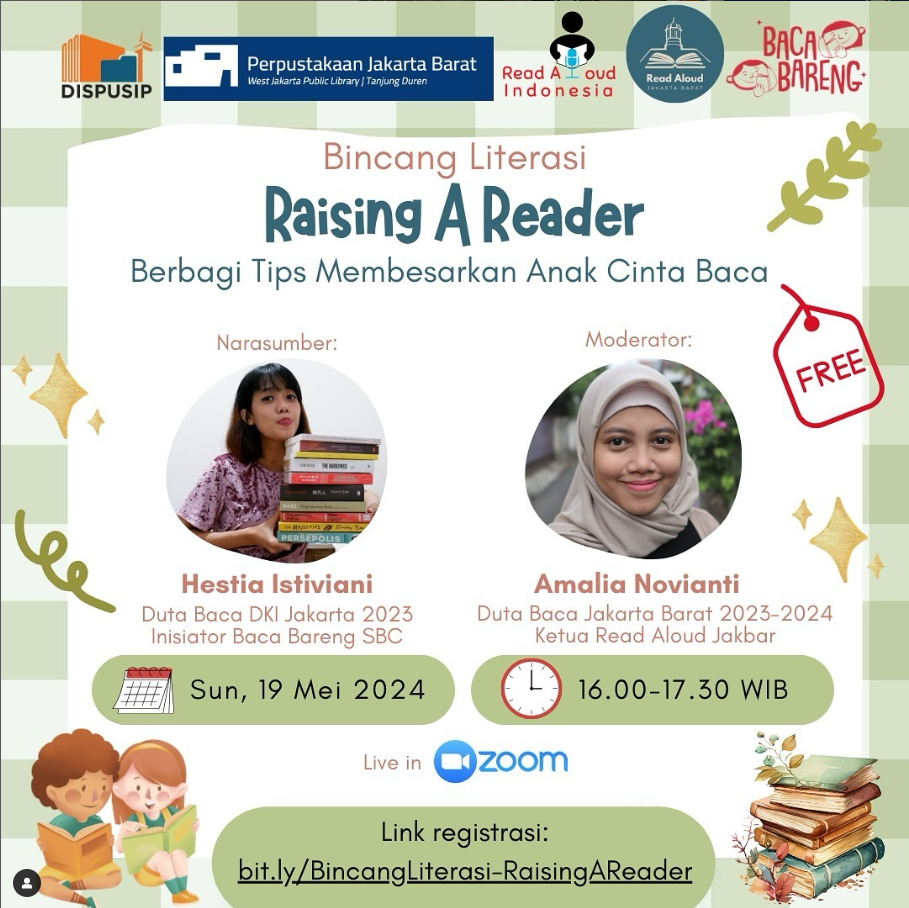 Bincang Literasi Raising A Reader "Berbagi Tips Membesarkan Anak Cinta Baca"