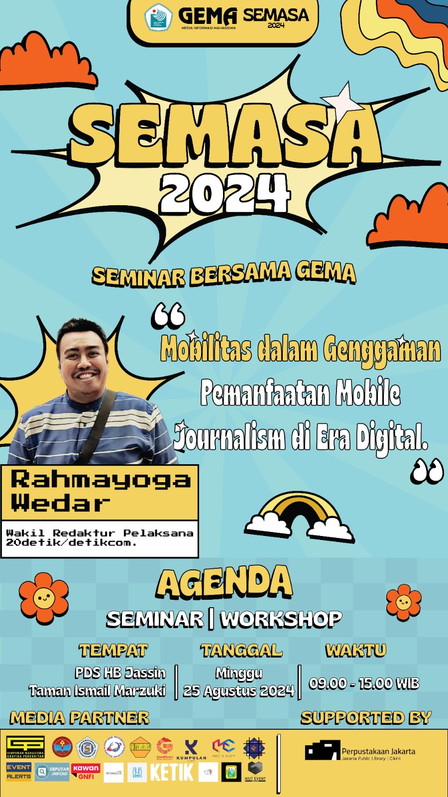 SEMASA 2024 " Mobilitas Dalam Genggaman: Pemanfaatan Mobile Journalism Di Era Digital"