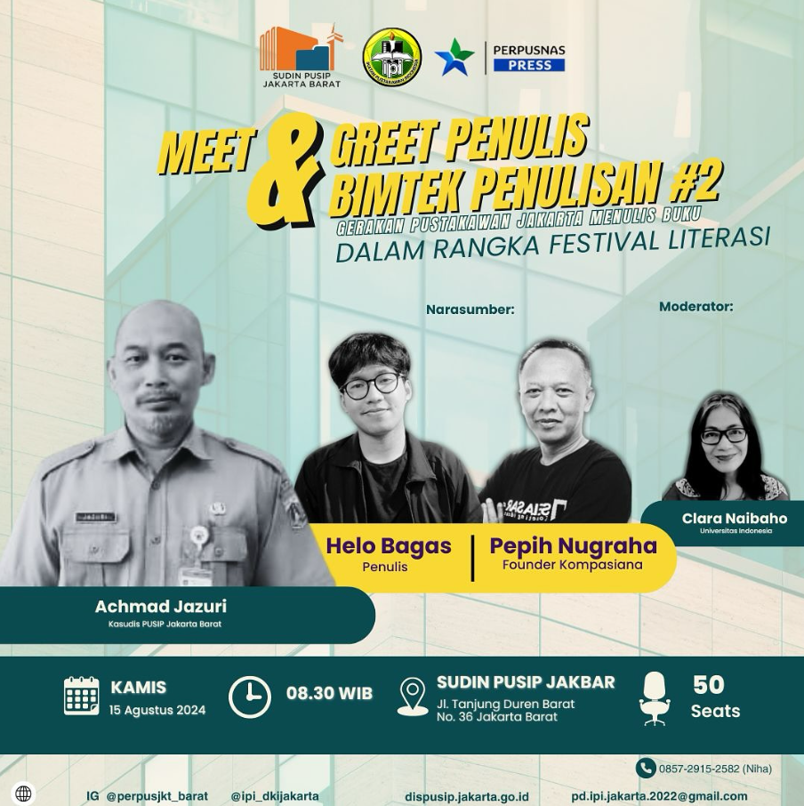 Meet And Greet Penulis Dan Bimtek Penulisan #2 Gerakan Pustakawan Jakarta Menulis Buku Dalam Rangka Festival Literasi